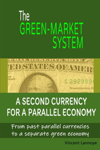 The Green-Market System