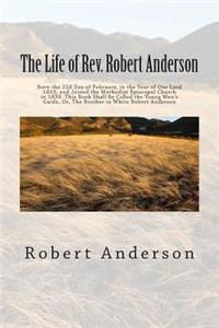 Life of Rev. Robert Anderson