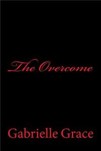 The Overcome