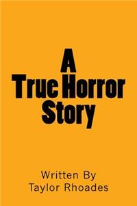 True Horror Story