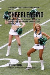 Le Programme Complet De Formation D'Endurance Pour Le Cheerleading
