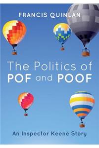 Politics of POF and POOF