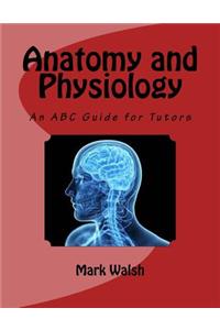 Anatomy and Physiology for Health and Social Care