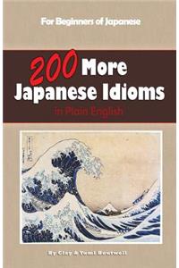 200 More Japanese Idioms