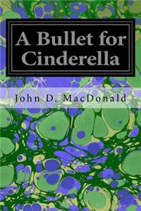 A Bullet for Cinderella