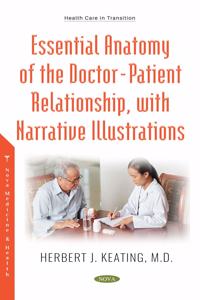 The Essential Anatomy of the Doctor-Patient Relationship, with Narrative Illustrations