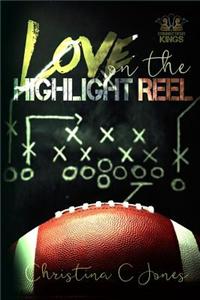 Love on the Highlight Reel