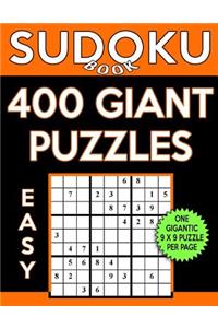 Sudoku Book 400 Easy GIANT Puzzles: Sudoku Puzzle Book With One Gigantic Puzzle Per Page, One Level of Difficulty