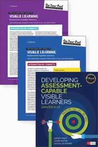 Bundle: Frey: Developing Assessment-Capable Visible Learners + Almarode: Oyfg to Visible Learning: Assessment-Capable Teachers + Almarode: Oyfg to Visible Learning: Assessment-Capable Learners