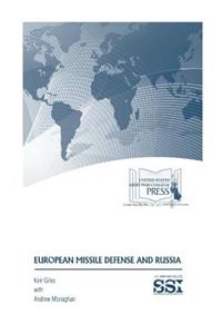 EUROPEAN MISSILE DEFENSE and RUSSIA