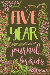 Five Year Journal For Kids