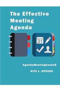 The Effective Meeting Agenda