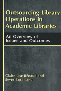 Outsourcing Library Operations in Academic Libraries