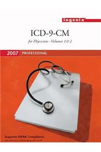 ICD-9-CM for Physicians 2007 Professional, Vols 1 & 2