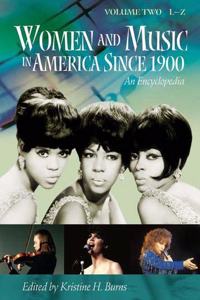 Women & Music in America since 1900 Vol 2 L-Z