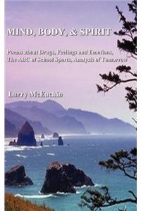 Mind, Body, and Spirit