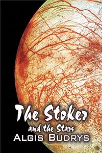 The Stoker and the Stars by Aldris Budrys, Science Fiction, Adventure, Fantasy