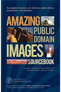 Amazing Public Domain Images Sourcebook