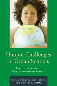 Unique Challenges in Urban Schools