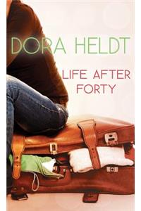 Life After Forty