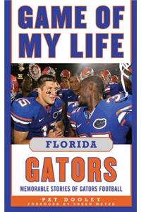 Game of My Life: Florida Gators