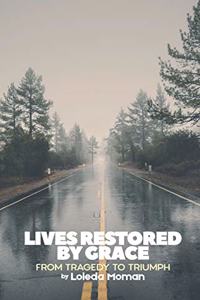 Lives Restored by Grace