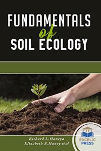 FUNDAMENTALS OF SOIL ECOLOGY