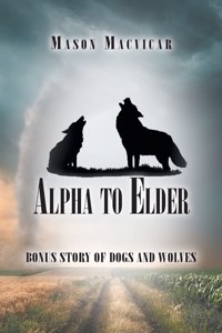 Alpha to Elder