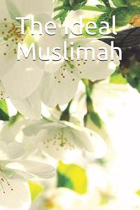 The Ideal Muslimah