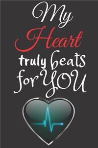 My Heart Truly Beats for You