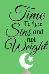 Time To Lose Sins and Not Weight