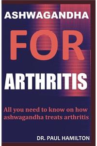 Ashwagandha for Arthritis