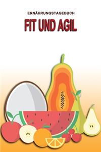Ernährungstagebuch - Fit und Agil