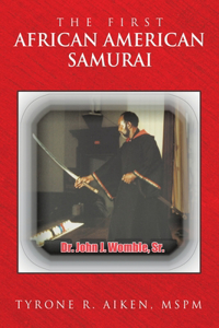 First African American Samurai