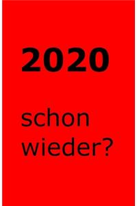 2020: schon wieder?