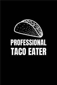 Professional Taco Eater