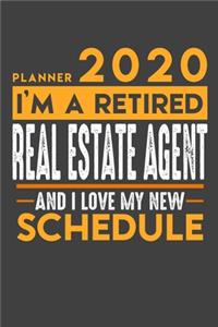 Planner 2020 - 2021 Weekly for retired REAL ESTATE AGENT