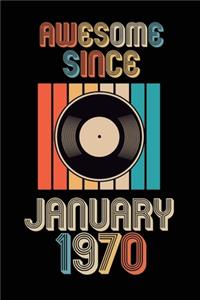 Awesome Since January 1970