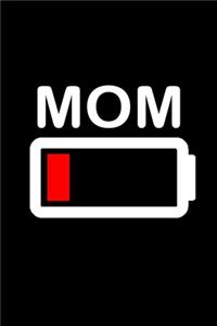 Mom Battery Low