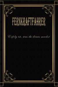 Fernkraftfahrer - Erfolg ist, was du draus machst