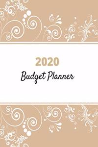 Budget Planner 2020: Daily Weekly & Monthly Calendar Expense Tracker Organizer For Budget Planner And Financial Planner Workbook