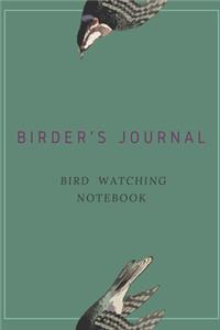 Birder's Journal - Bird Watching Notebook