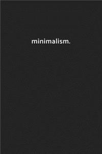 minimalism.