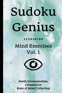 Sudoku Genius Mind Exercises Volume 1