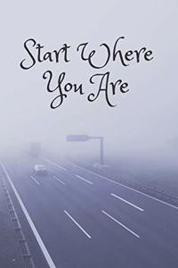Start Where You Are