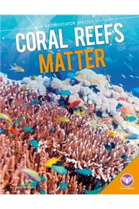 Coral Reefs Matter