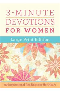 3-Minute Devotions for Women Large Print Edition