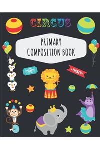 Circus Primary Composition Book