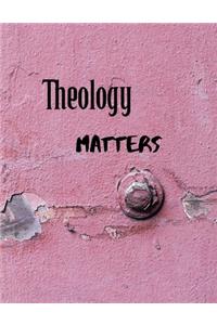 Theology Matters