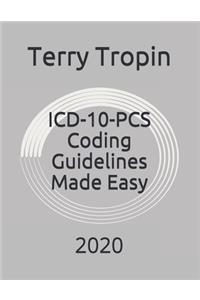 ICD-10-PCS Coding Guidelines Made Easy